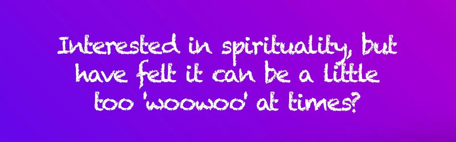 Is spirituality too woo-woo? Listen to this Soul Rising Podcast episode