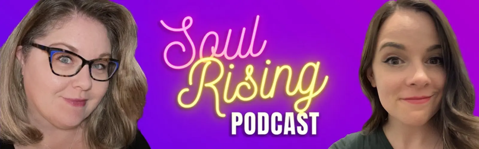 Soul Rising Podcast with Amy Brookes and Erin Marie