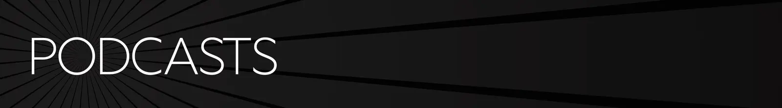 Podcasts Banner