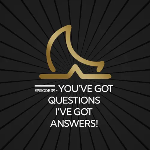 You've Got Questions, I've Got Answers! episode thumbnail