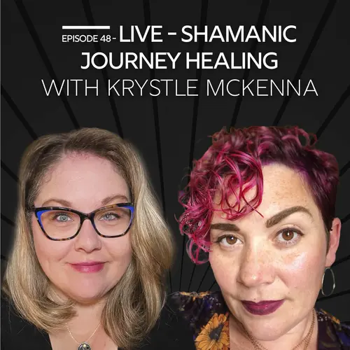 On-Air Shamanic Journey Healing Session with Krystle episode thumbnail