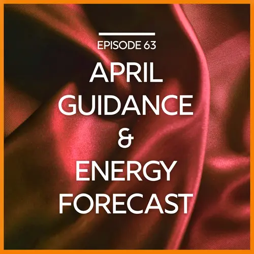 April Guidance & Energy Forecast episode thumbnail