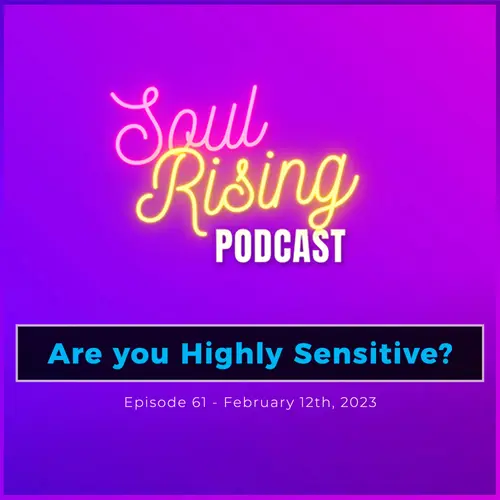 Are you a Highly Sensitive Person? episode thumbnail